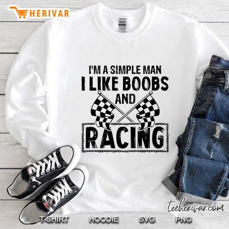 Funny Simple Race Fan Man Like Boobs Sweatshirt