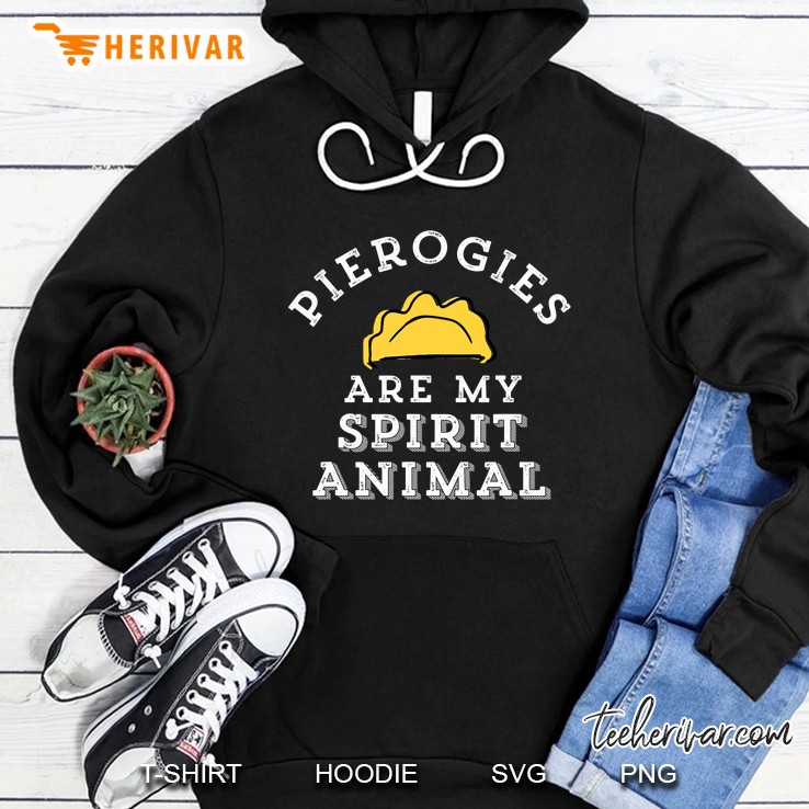 Pierogies Are My Spirit Animal Funny Pittsburgh Hoodie
