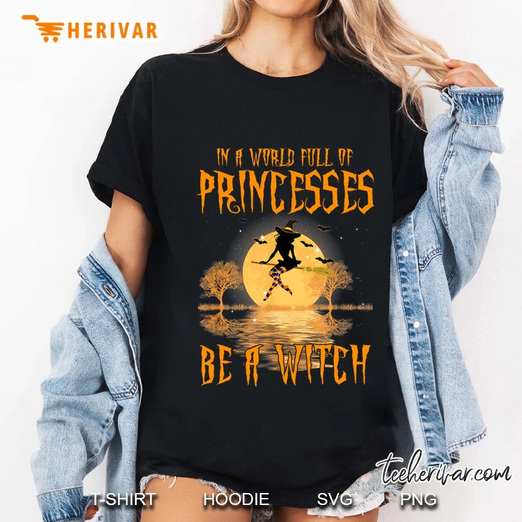 Striped Socks In A World Full Of Princesses Be A Witch Ladies Tee