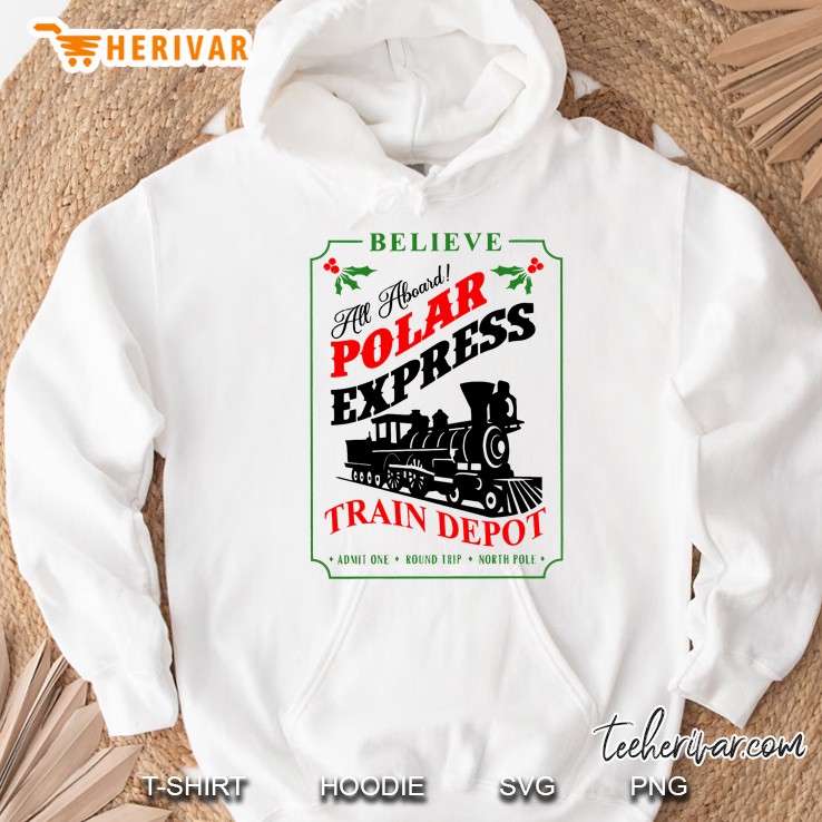Believe All Aboard Polar Express Train Depot Christmas Hoodie