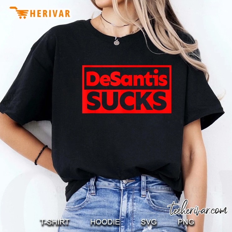 Desantis Sucks Desantis Is An Idiot Desantis Is A Moron Ladies Tee