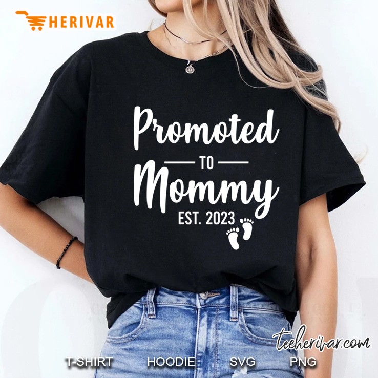 Mommy Est 2023 Promoted To Mommy 2023 New Mom Ladies Tee