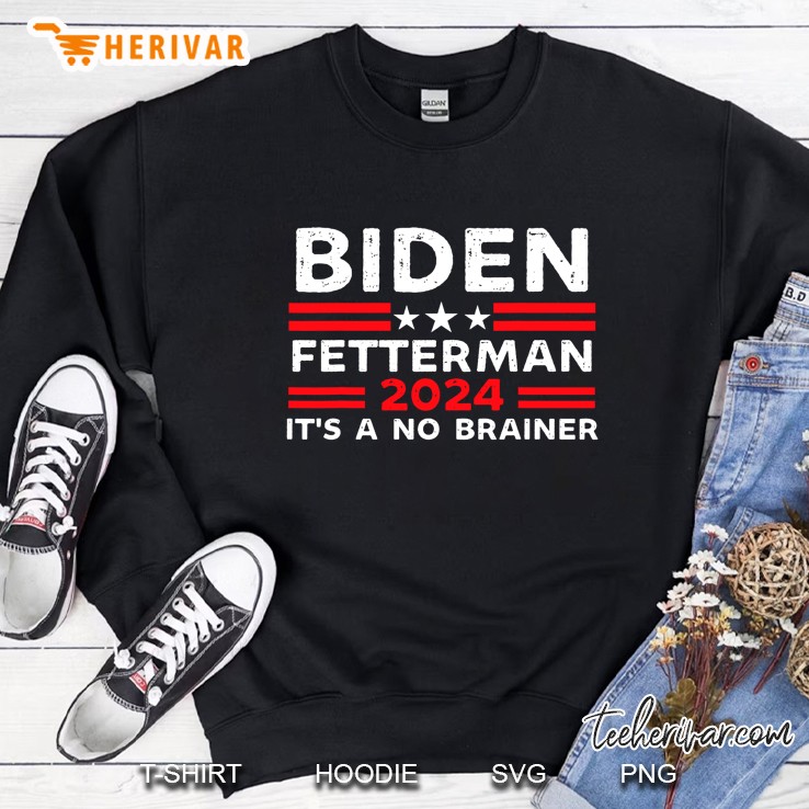 Funny Joe Biden Fetterman 2024 It
