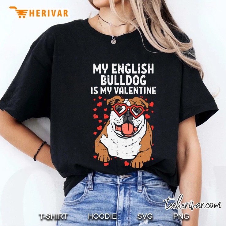 English Bulldog Is My Valentine Cute Valentine