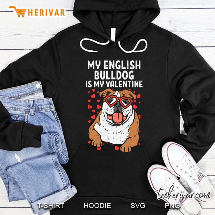 English Bulldog Is My Valentine Cute Valentine